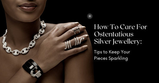 Tips to maintain your Silver Jewelry